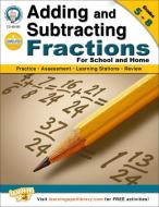 Adding and Subtracting Fractions, Grades 5-8 di Schyrlet Cameron, Carolyn Craig edito da MARK TWAIN MEDIA