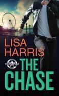 The Chase: Us Marshals di Lisa Harris edito da CTR POINT PUB (ME)
