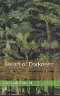 Heart Of Darkness di Conrad Joseph Conrad edito da Independently Published