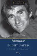 Night Naked di Erhard Loretan edito da Mountaineers Books