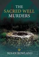 The Sacred Well Murders di Susan Rowland edito da Chiron Publications