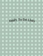 Daily To Do Lists di Tanya Purcell edito da Lulu.com