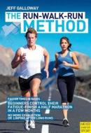 The Run-walk-run Method di Jeff Galloway edito da Meyer & Meyer Sport (uk) Ltd
