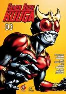 Kamen Rider Kuuga Vol. 3 di Shotaro Ishinomori, Toshiki Inoue edito da Titan Books Ltd