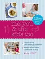 Me, You And The Kids, Too di Renee Elliott edito da Watkins Media