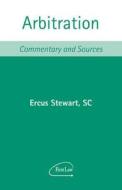 Arbitration di Ercus Stewart edito da Bloomsbury Publishing Plc