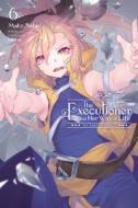 The Executioner And Her Way Of Life, Vol. 6 di Sato edito da Diamond Comic Distributors, Inc.