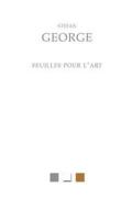 Feuilles Pour L'Art 1892-1919 di Stefan George edito da LES BELLES LETTRES