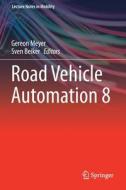 Road Vehicle Automation 8 edito da Springer International Publishing