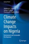 Climate Change Impacts on Nigeria edito da Springer International Publishing