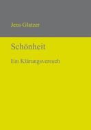Schoenheit di Jens Glatzer edito da De Gruyter