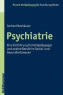 Psychiatrie di Gerhard Neuhäuser edito da Kohlhammer W.
