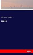 Japan di John Lawson Stoddard edito da hansebooks