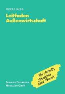 Leitfaden Außenwirtschaft di Rudolf Sachs edito da Gabler Verlag