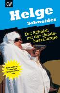 Der Scheich mit der Hundehaarallergie di Helge Schneider edito da Kiepenheuer & Witsch GmbH