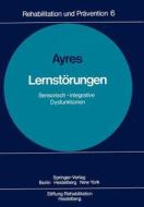 Lernstörungen di A. J. Ayres edito da Springer Berlin Heidelberg