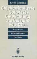 Objektorientierte Software-Entwicklung am Beispiel von ET++ di Erich Gamma edito da Springer Berlin Heidelberg