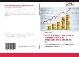 Innovación en procesos y competitividad en empresas mexicanas de TI di Kristian Salazar edito da EAE