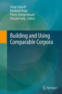 Building and Using Comparable Corpora edito da Springer Berlin Heidelberg