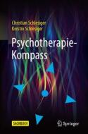 Psychotherapie-Kompass di Christian Schlesiger, Kerstin Schlesiger edito da Springer-Verlag GmbH