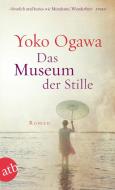 Das Museum der Stille di Yoko Ogawa edito da Aufbau Taschenbuch Verlag