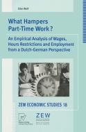 What Hampers Part-Time Work? di Elke Wolf edito da Physica-Verlag HD