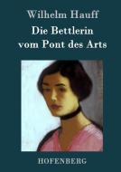 Die Bettlerin vom Pont des Arts di Wilhelm Hauff edito da Hofenberg