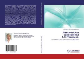 Lexicheskaq sinonimika A.S.Pushkina: di Swetlana Viktorowna Rymar' edito da LAP LAMBERT Academic Publishing