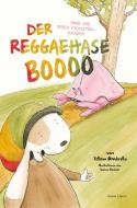 Der Reggaehase BOOOO und die rosa Monsterkrabbe di Jens Strohschnieder edito da Voland & Quist