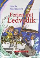 Ferien mit Ledvedik di Natalia Kuschnerova edito da EastEuroBooks Verlag
