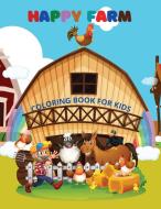 Happy Farm- Coloring Book for kids di Deeasy B. edito da Deeasy B.