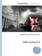 Hms Holland 5 edito da Book On Demand Ltd.