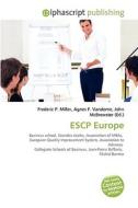 Escp Europe di #Miller,  Frederic P. Vandome,  Agnes F. Mcbrewster,  John edito da Vdm Publishing House