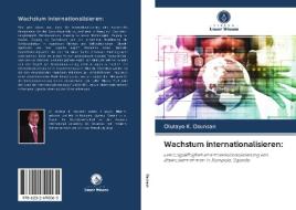 Wachstum internationalisieren: di Olutayo K. Osunsan edito da Verlag Unser Wissen