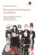 Diccionario de literatura para esnobs di Fabrice Gaignault edito da Impedimenta