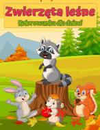 Forest Wildlife Animals Coloring Book Dla Dzieci di Daniel Green Press edito da Daniel Green Press