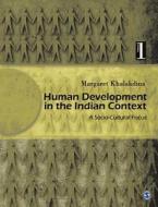 Human Development in the Indian Context edito da Sage