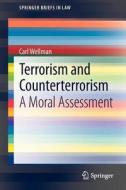 Terrorism and Counterterrorism di Carl Wellman edito da Springer-Verlag GmbH