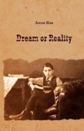 Dream or Reality di Amos Blas edito da Contento Now
