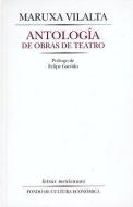 Antologia de Obras de Teatro di Roland Barthes, Maruxa Vilalta edito da FONDO DE CULTURA ECONOMICA