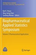 Biopharmaceutical Applied Statistics Symposium edito da Springer Singapore