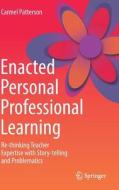 Enacted Personal Professional Learning di Carmel Patterson edito da Springer-Verlag GmbH