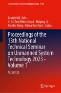 Proceedings of the 13th National Technical Seminar on Unmanned System Technology 2023 - Volume 1 edito da Palgrave MacMillan UK