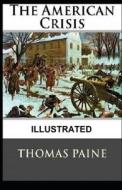 The American Crisis Illustrated di Thomas Paine edito da Independently Published