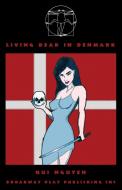 Living Dead in Denmark di Qui Nguyen edito da Broadway Play Publishing Inc