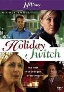 Holiday Switch edito da Lions Gate Home Entertainment
