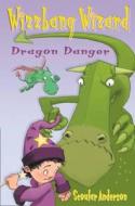 Dragon Danger / Grasshopper Glue di Scoular Anderson edito da HARPERCOLLINS 360