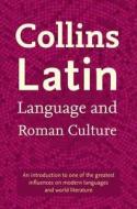 Collins Latin Language And Roman Culture di Collins Dictionaries edito da Harpercollins Publishers