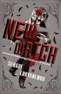 New Watch, Book Five di Sergei Lukyanenko edito da PERENNIAL