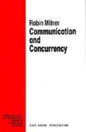 Communication & Concurrency di Robin Milner edito da Pearson Education (us)
